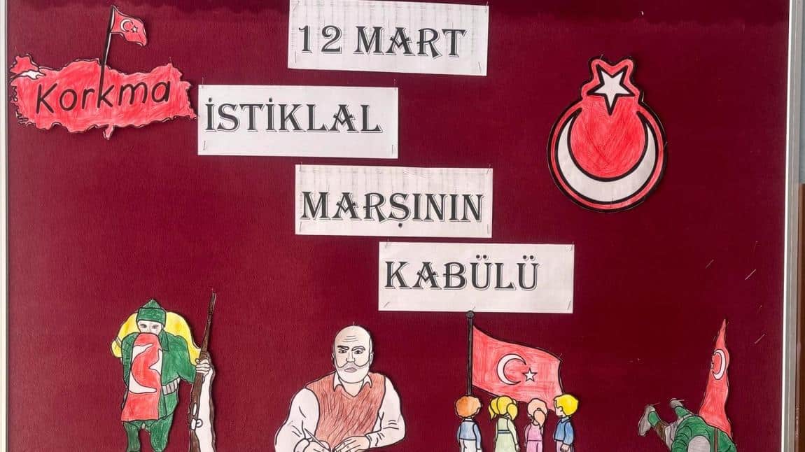 12 Mart İstiklal Marşı'nın kabulü Mehmet Akif Ersoy'u Anma Günü
